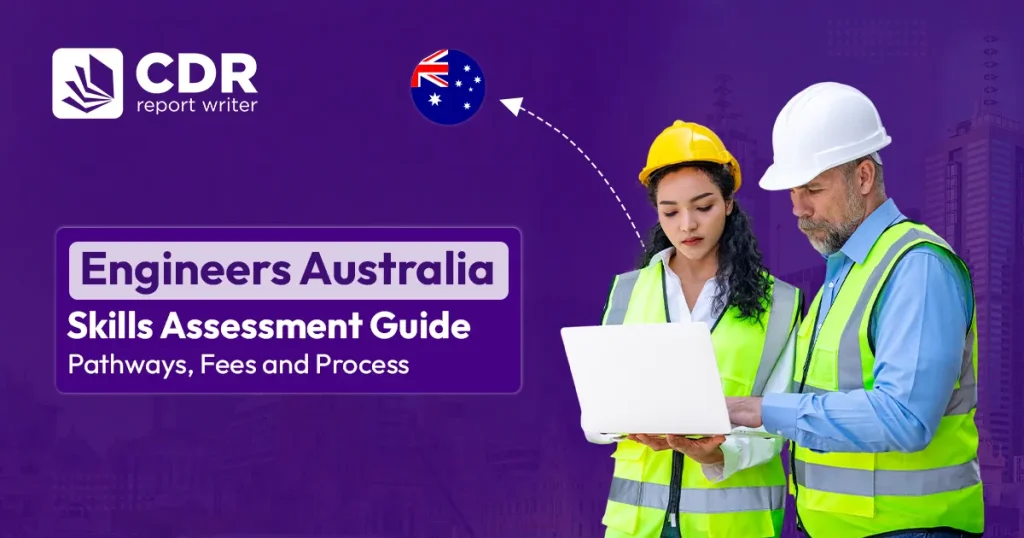 Engineers Australia Skills Assessment Guide: Pathways, Fees and Process
