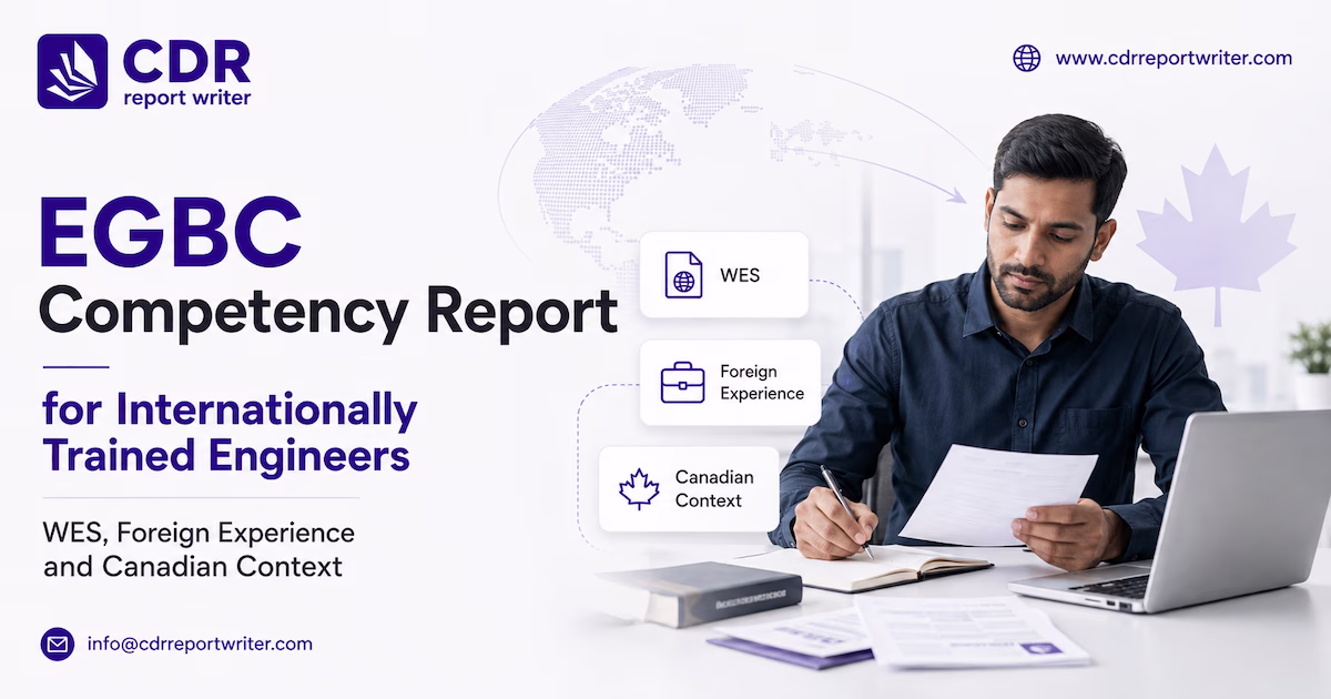 Read more about the article EGBC Competency Report for Internationally Trained Engineers: WES, Foreign Experience and Canadian Context